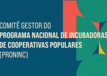 MTE institui Comitê Gestor para fortalecer política de incubação de cooperativas populares — Ministério do Trabalho e Emprego